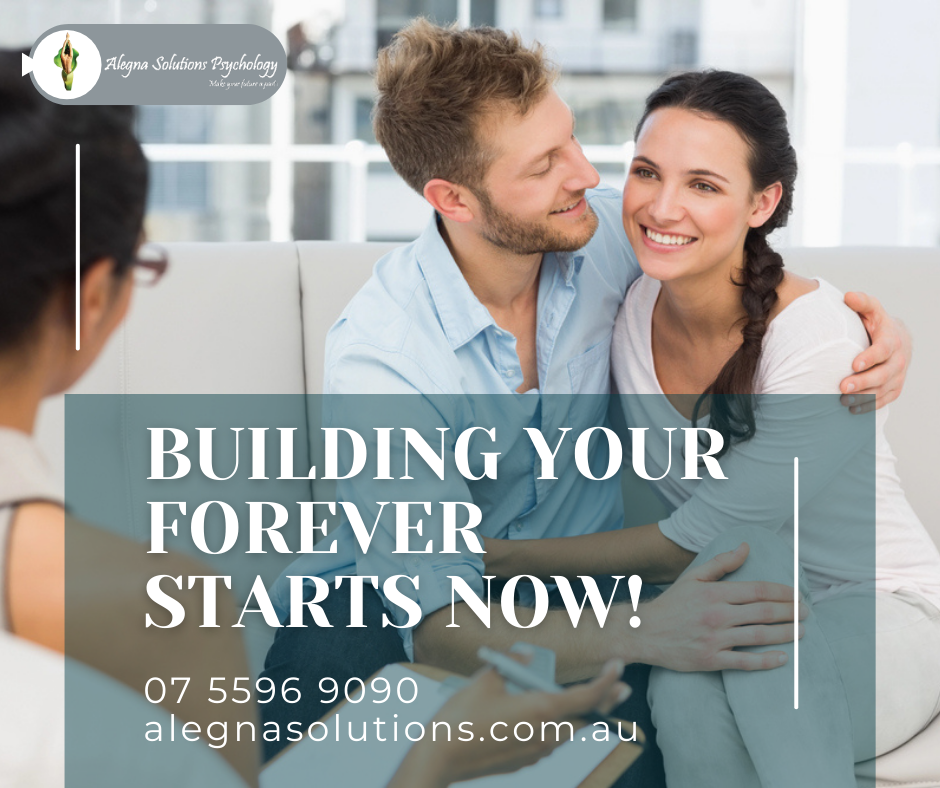 Building Your Forever Starts Now - psychologist gold coast